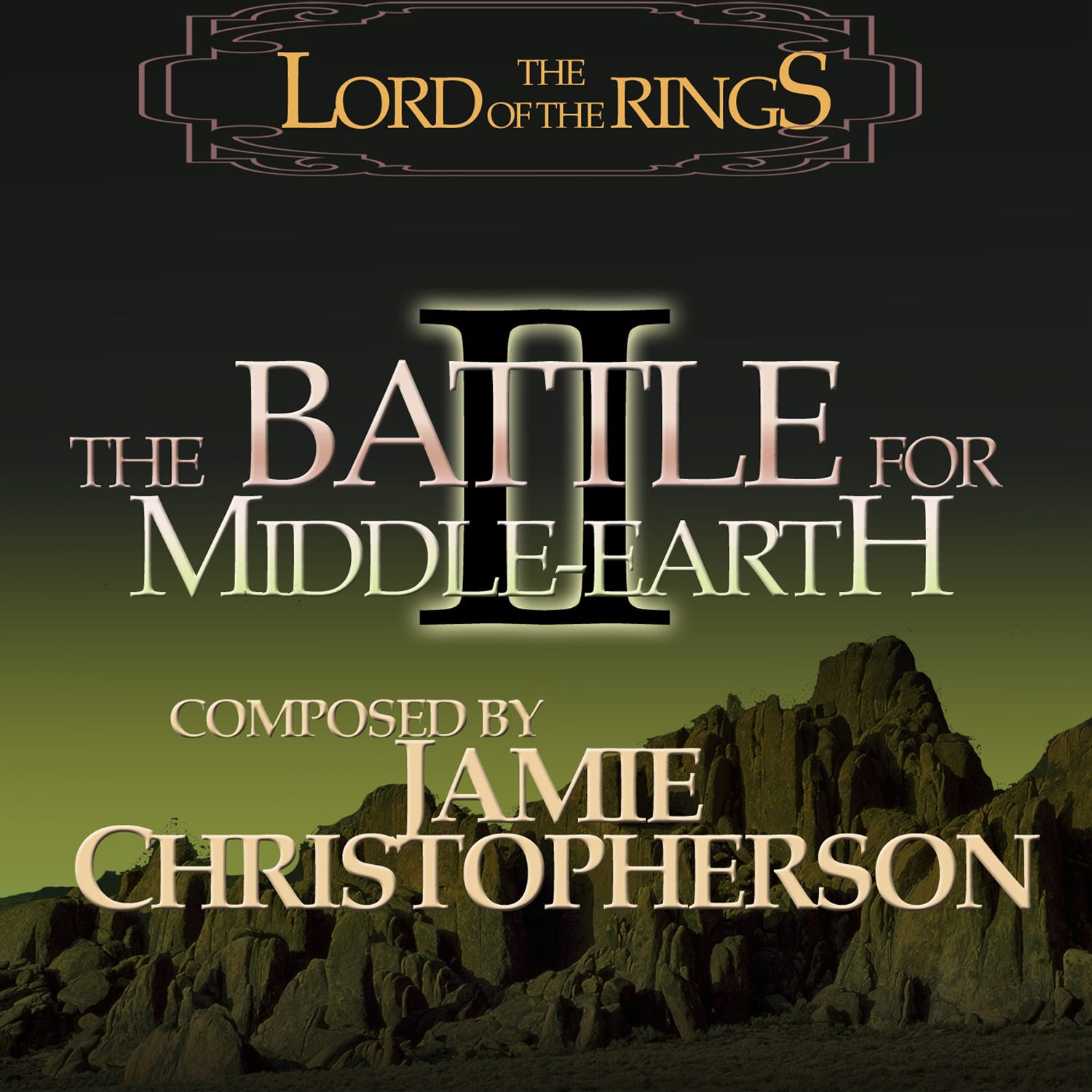 The Lord Of The Rings: The Battle For Middle-Earth 2 (Original Soundtrack)