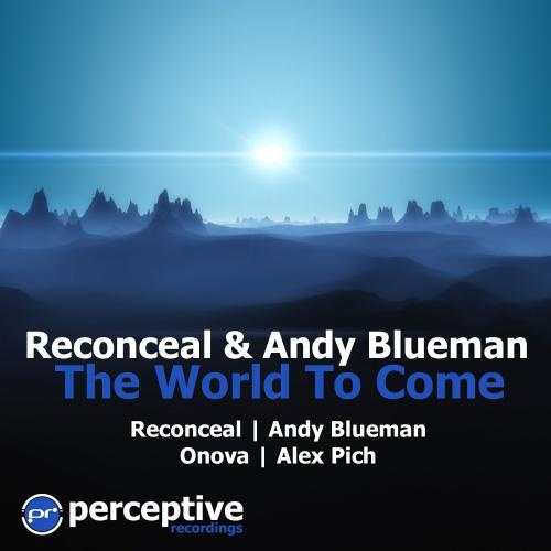 The World To Come (Andy Blueman Mix)