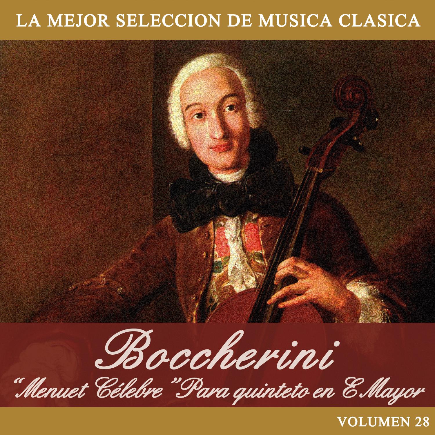 Boccherini: "Menuet Célebre" Para quinteto en E Mayor
