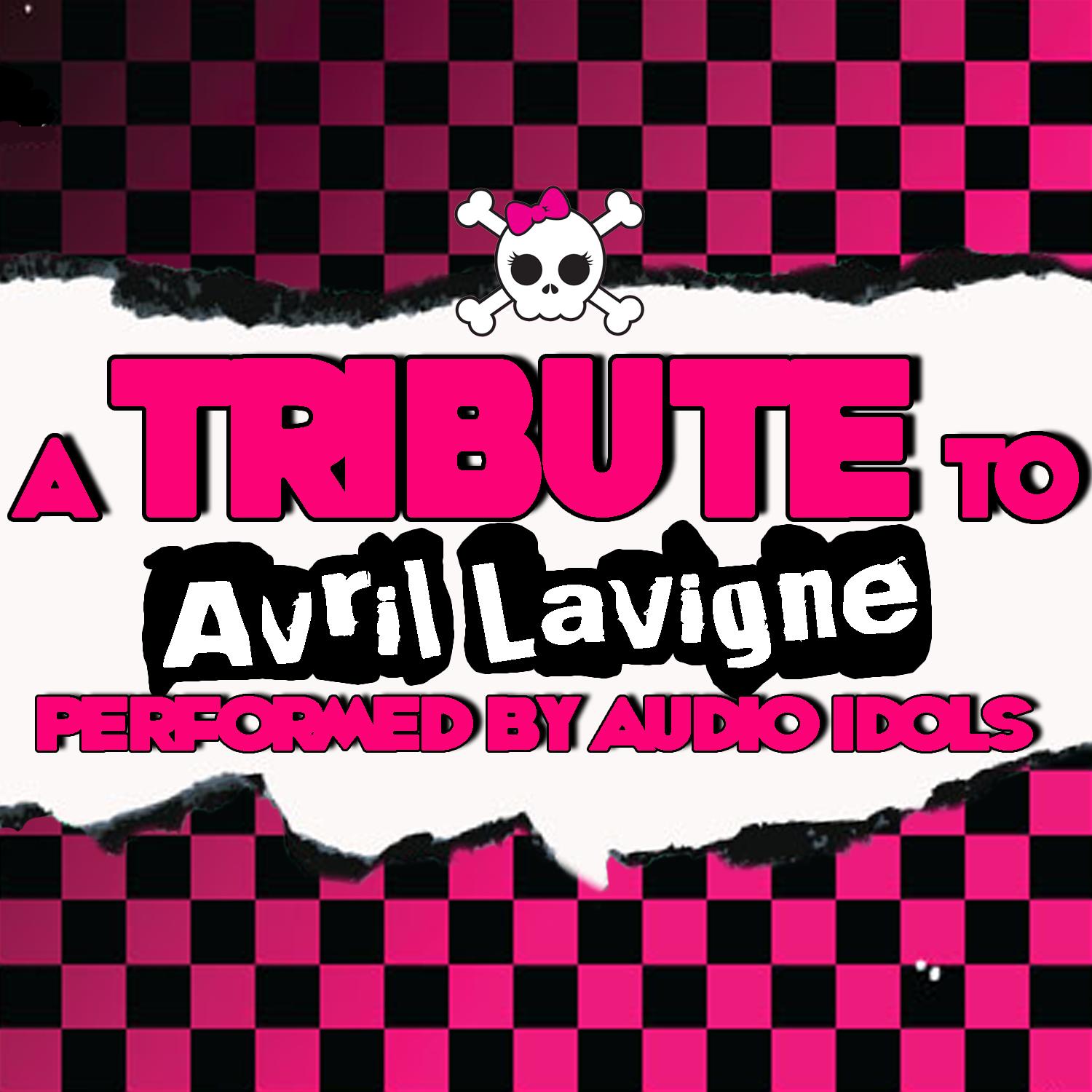 A Tribute to Avril Lavigne