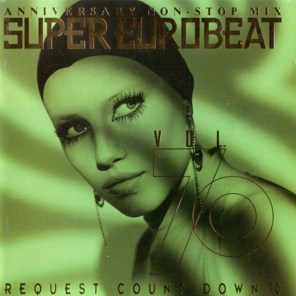 SUPER EUROBEAT VOL.70 ANNIVERSARY NON-STOP MIX　REQUEST COUNT DOWN 70