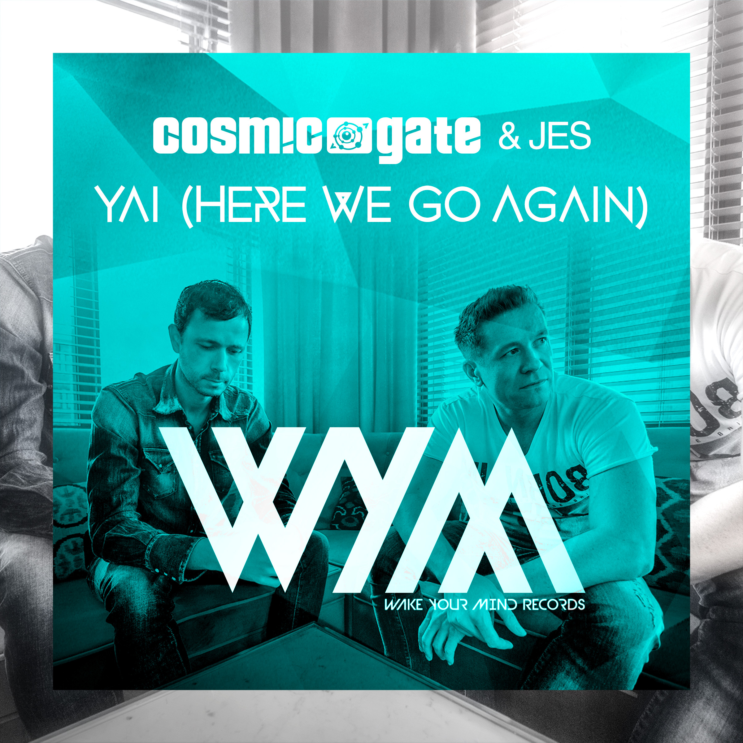 Yai (Here We Go Again) (Original Mix)