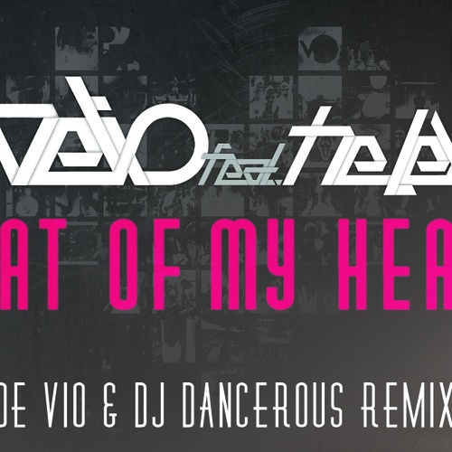 Beat of my Heart (de Vio & DJ Dancerous Remix) 