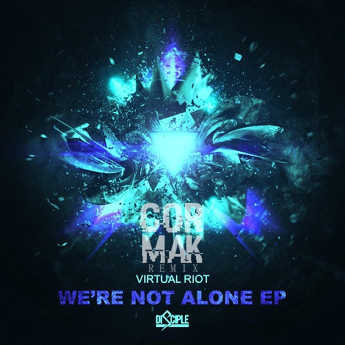 We're Not Alone (Cormak Remix)