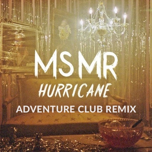 Hurricane (Adventure Club Remix)