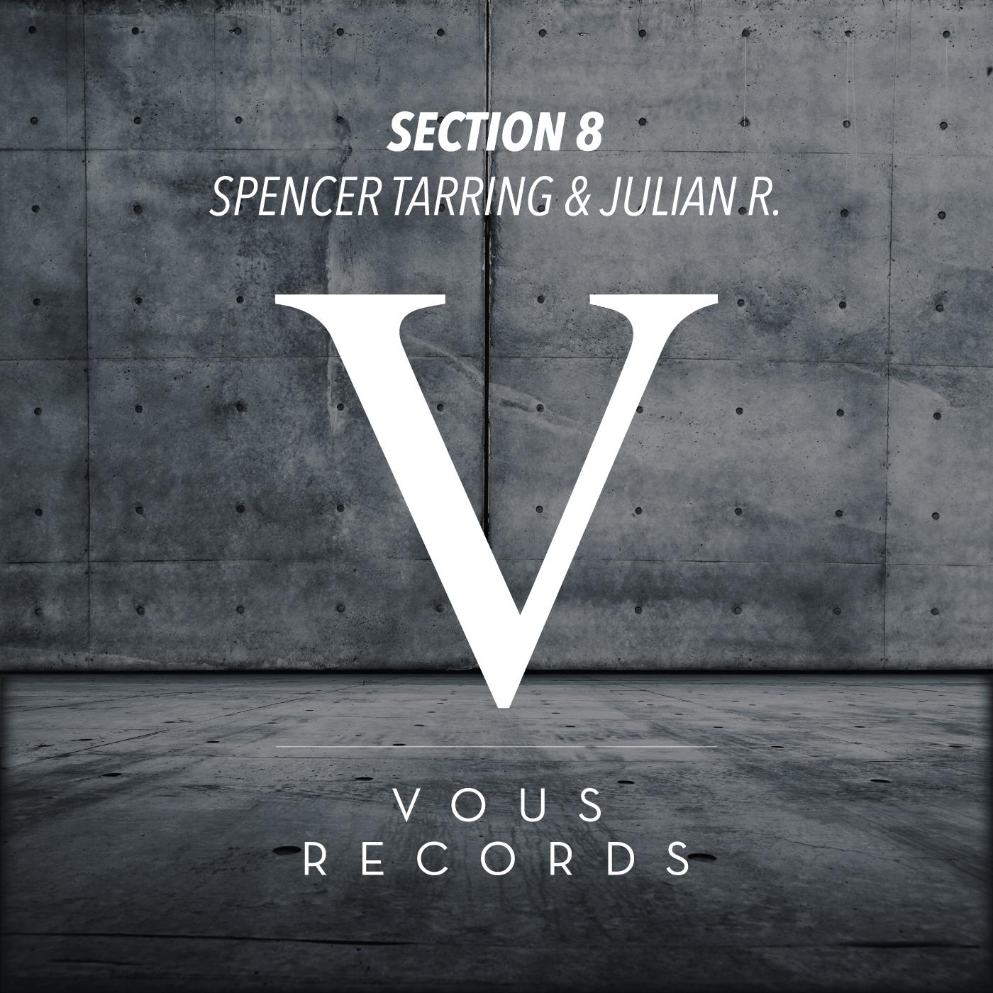 VOUS0020 Spencer Tarring & Julian R - Section 8