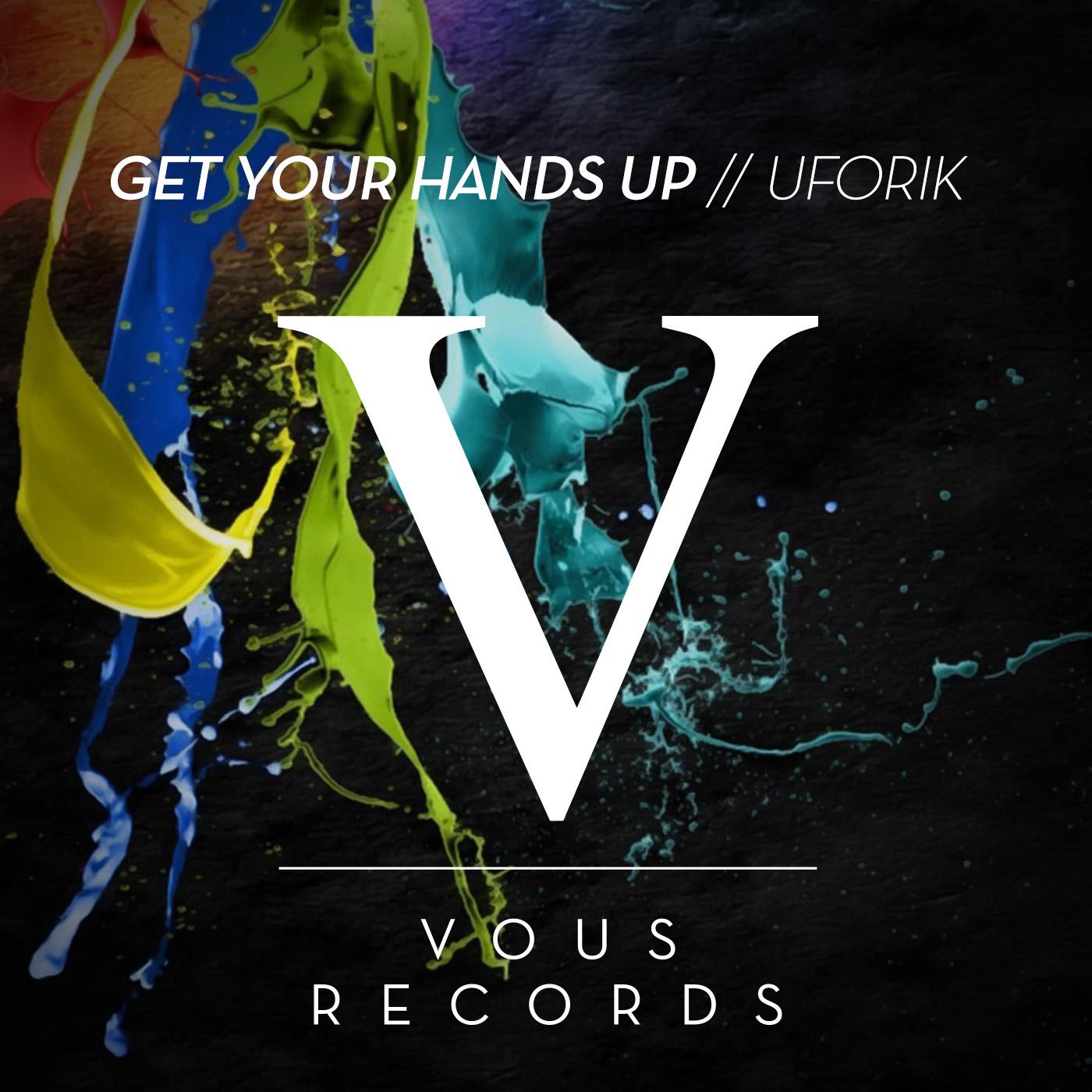 Get Your Hands Up  - Original Mix