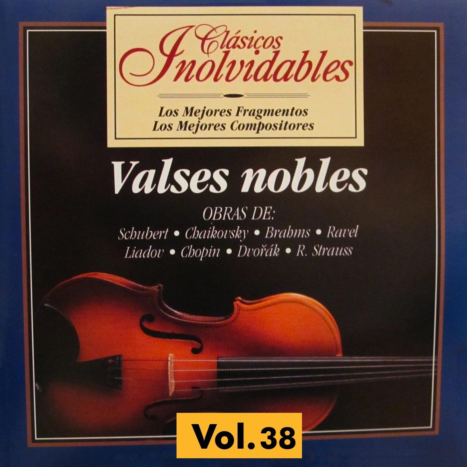 Clásicos Inolvidables Vol. 38, Valses Nobles