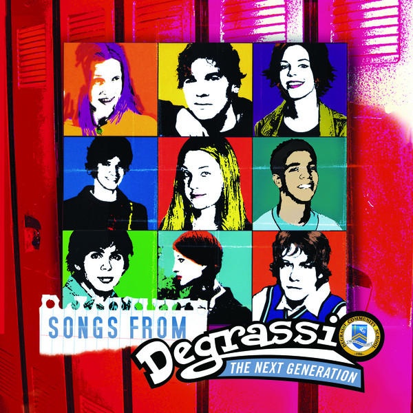 Songs from Degrassi: The Next Generation