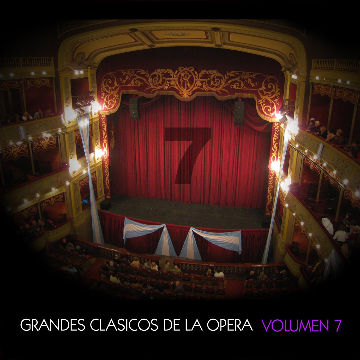 Grandes Clásicos de la Opera, Volumen 7