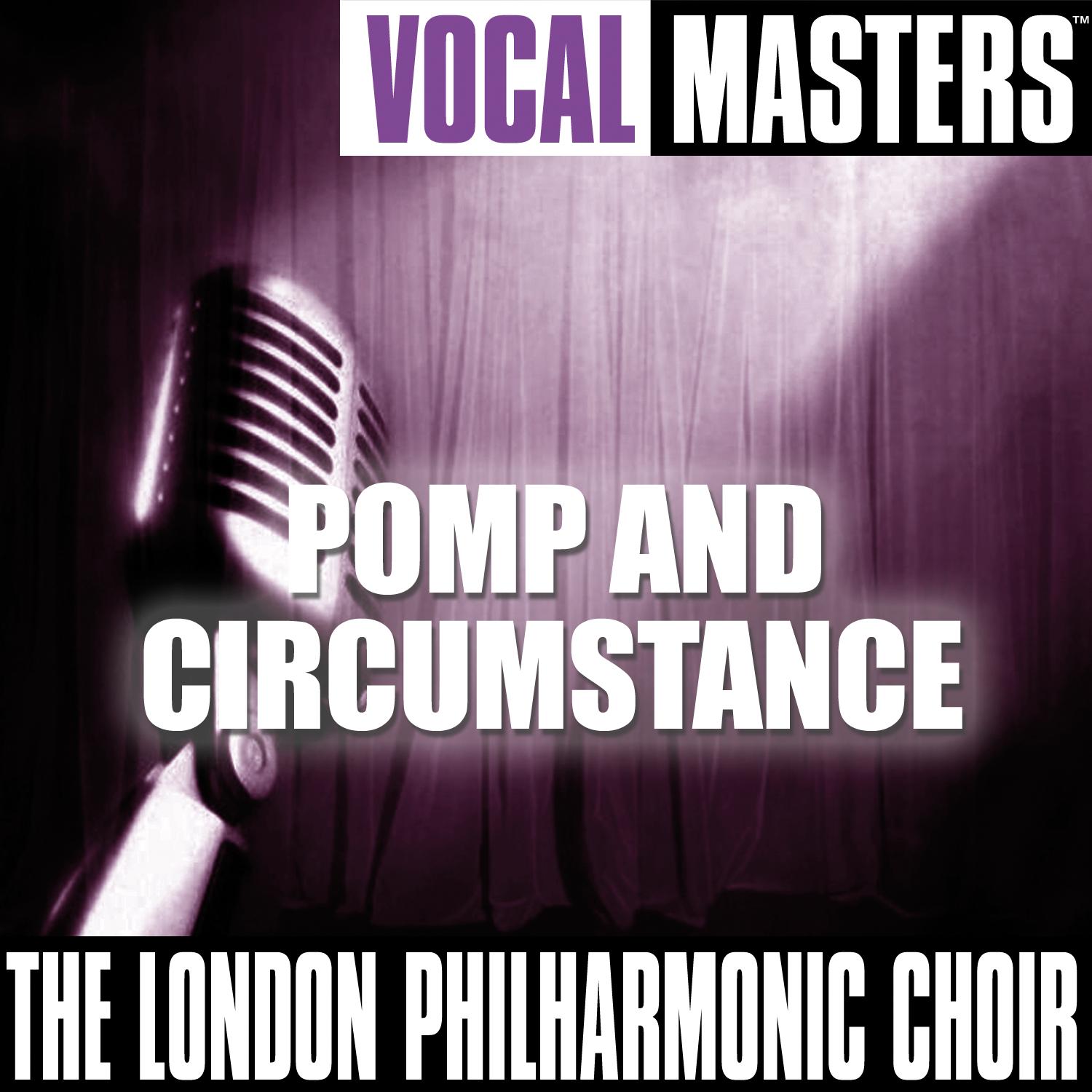 Vocal Masters: Pomp And Circumstance