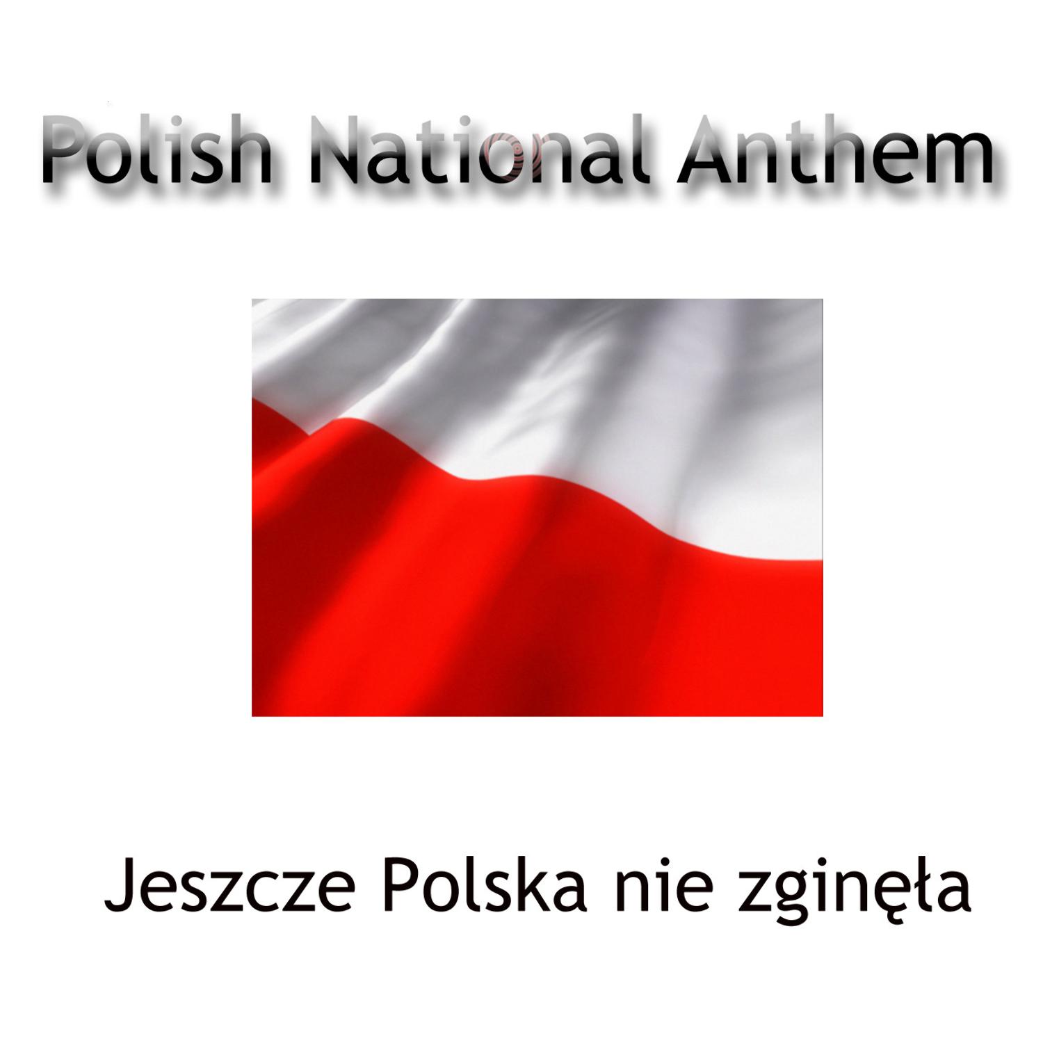 Polish National Anthem / Hymn Polski