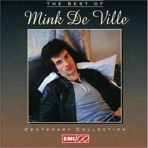 The Best Of Mink Deville