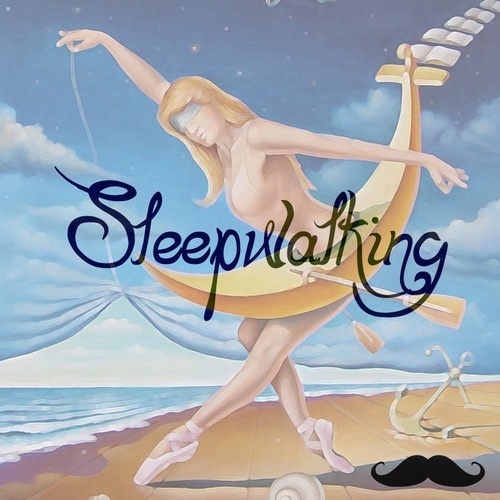 Sleepwalking (Just A Gent Remix)