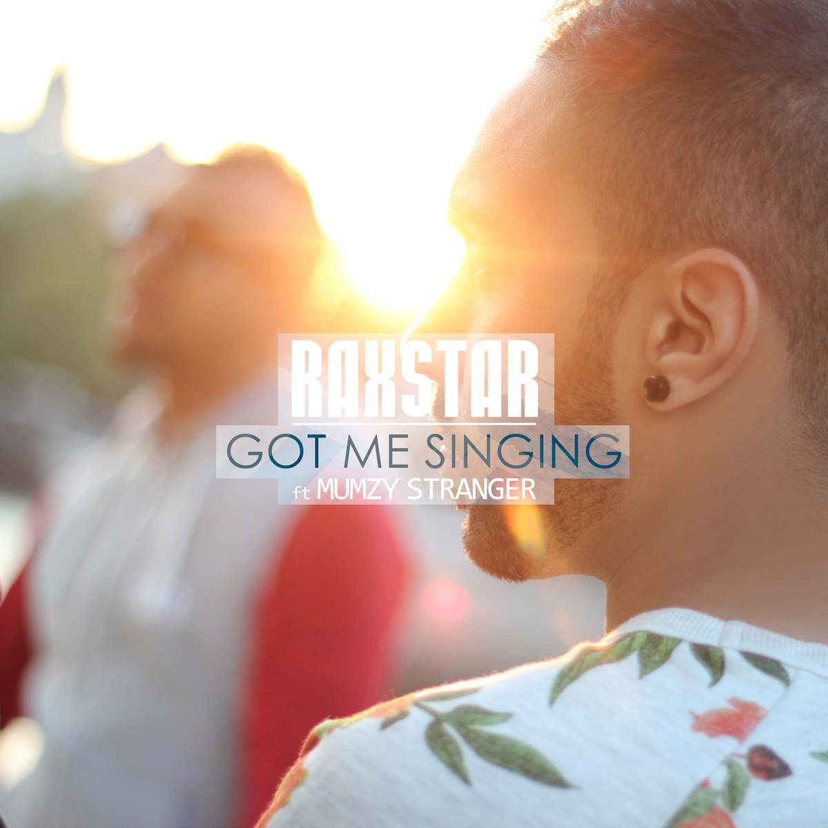 Got Me Singing (feat. Raxstar)