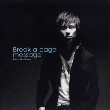 Break a cage／message