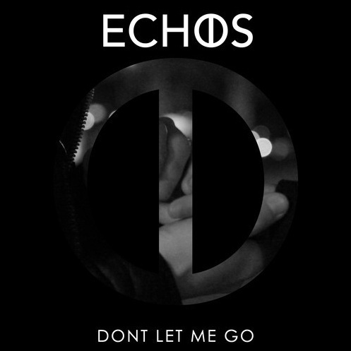 DON'T LET ME GO