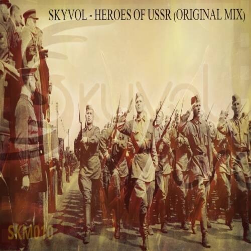 Heroes Of USSR (Original Mix)