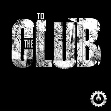 To The Club (Original Mix)