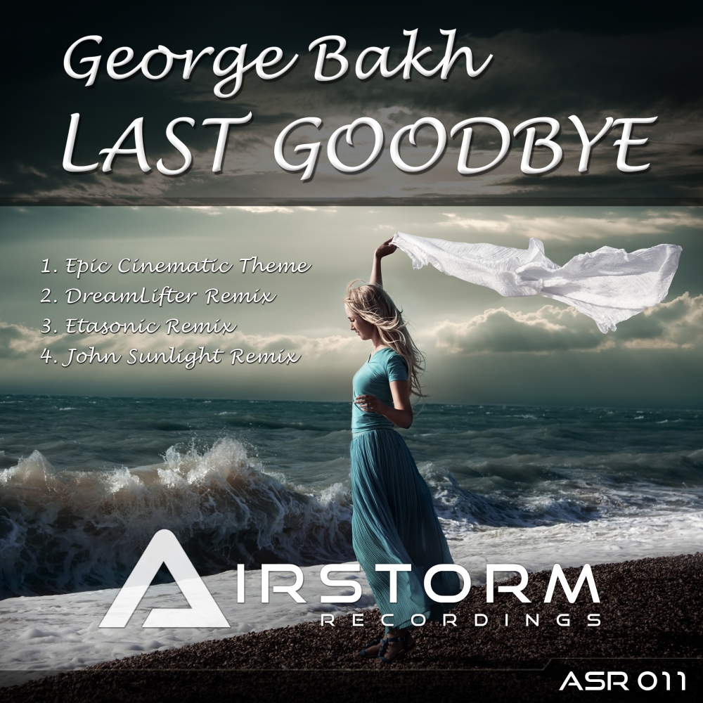 Last Goodbye (John Sunlight Remix)