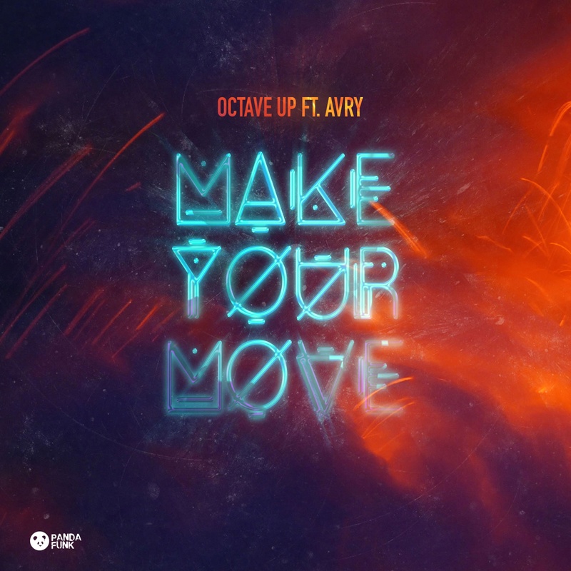 Make Your Move (Original Mix)