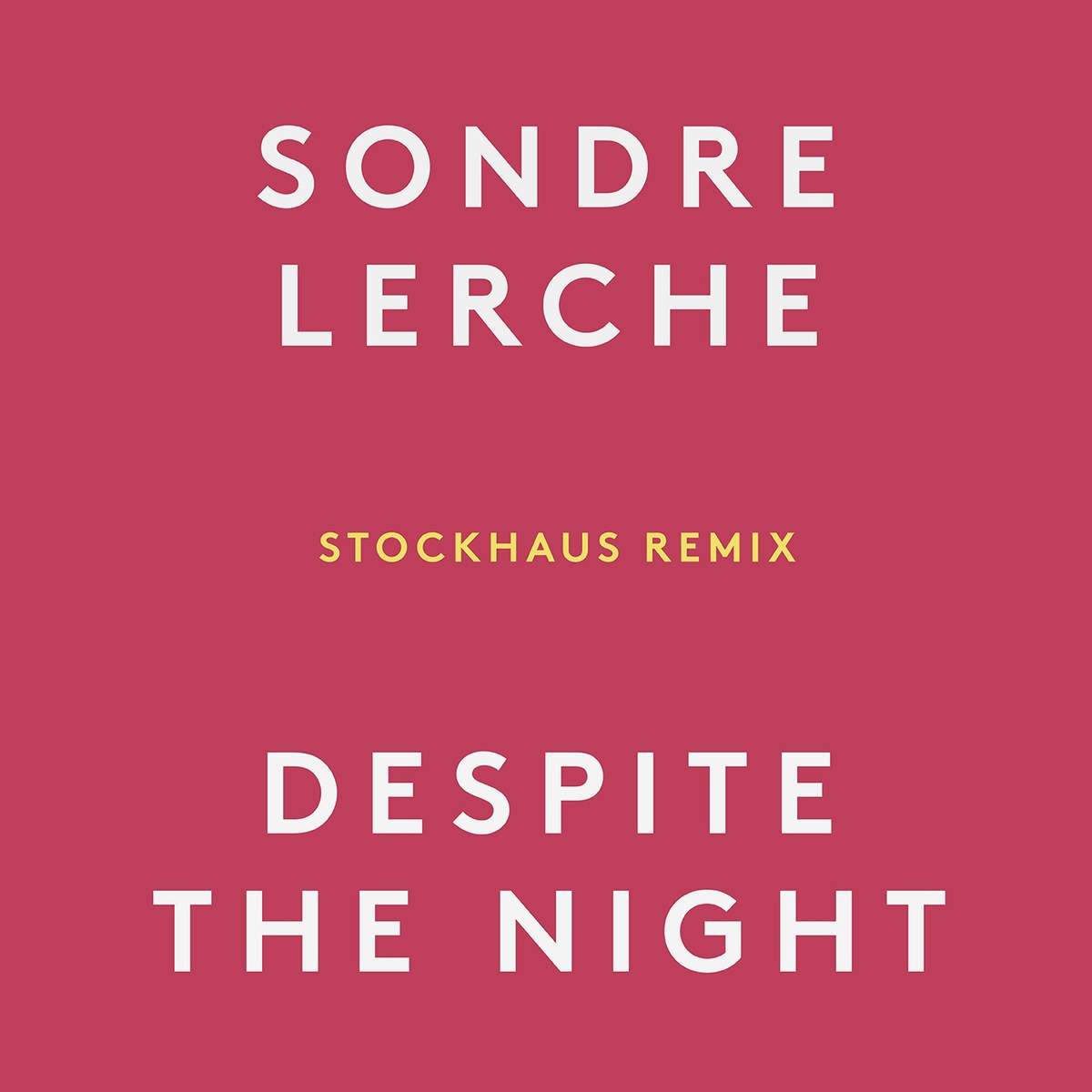 Despite the Night (feat. Stockhaus) [Stockhaus Remix]