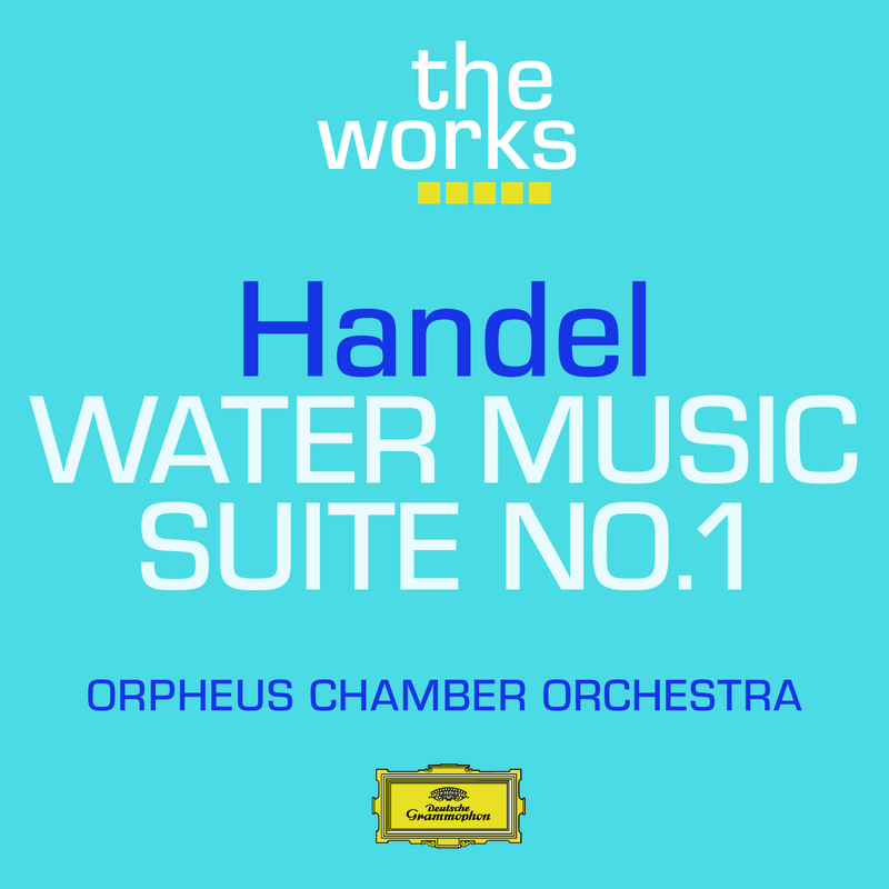 Handel: Water Music Suite No.1 in F, HWV 348 - without indication (da capo)