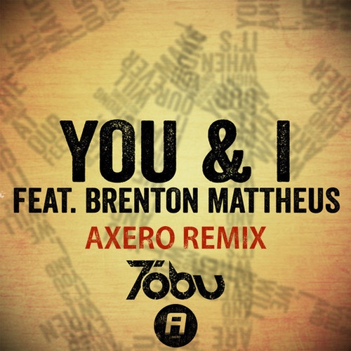 You And I (Axero Remix)