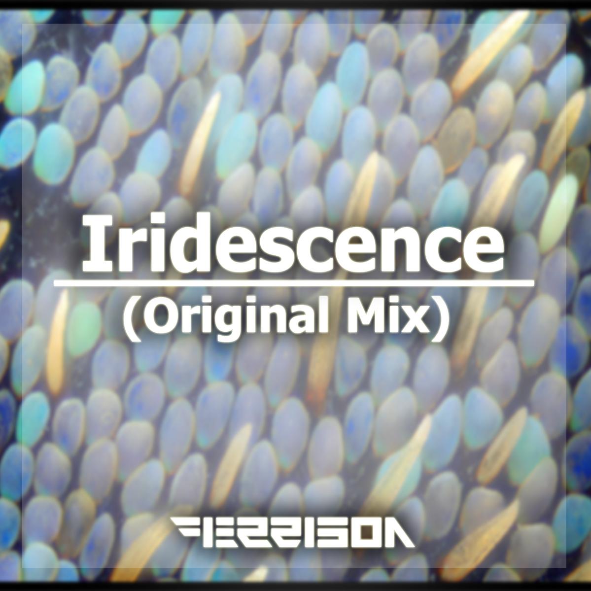 Iridescence - Original Mix