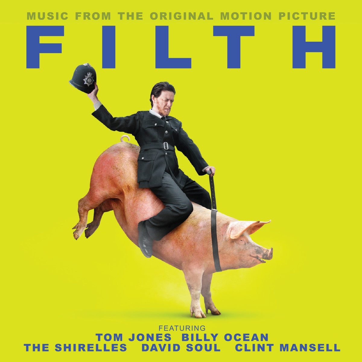 Filth (Music From the Original Motion Picture)