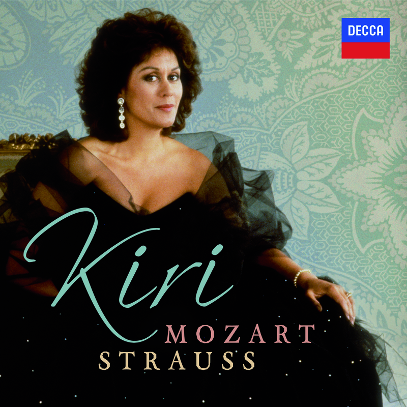 Kiri te Kanawa Sings Mozart & Strauss