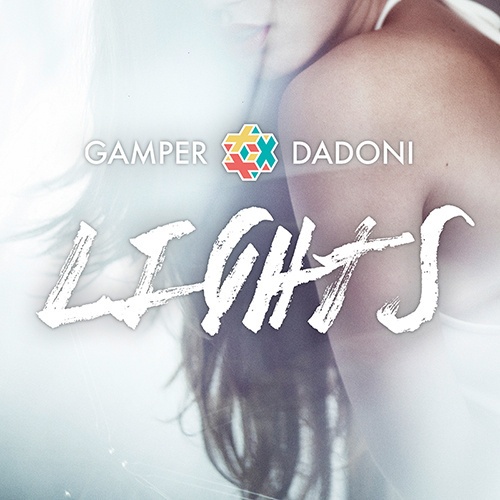 Lights (Gamper & Dadoni Remix)
