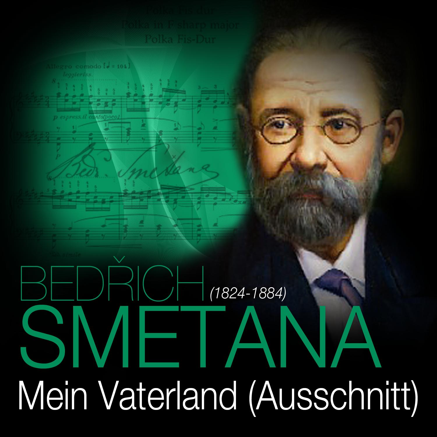 Smetana: Mein Vaterland (Ausschnitt)