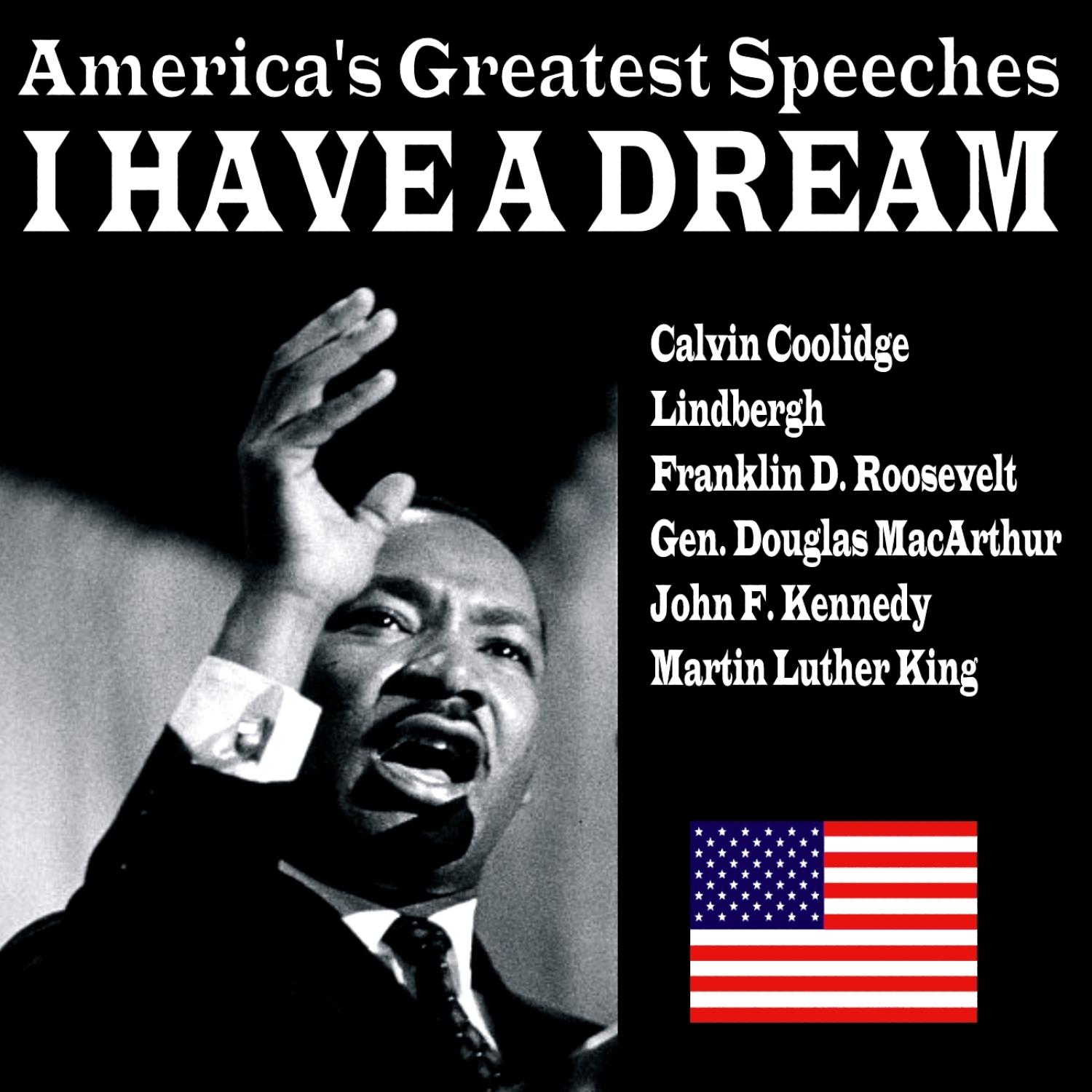 I Have a Dream - America's Greatest Speeches