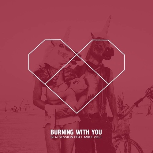 Burning With You (Original Mix)