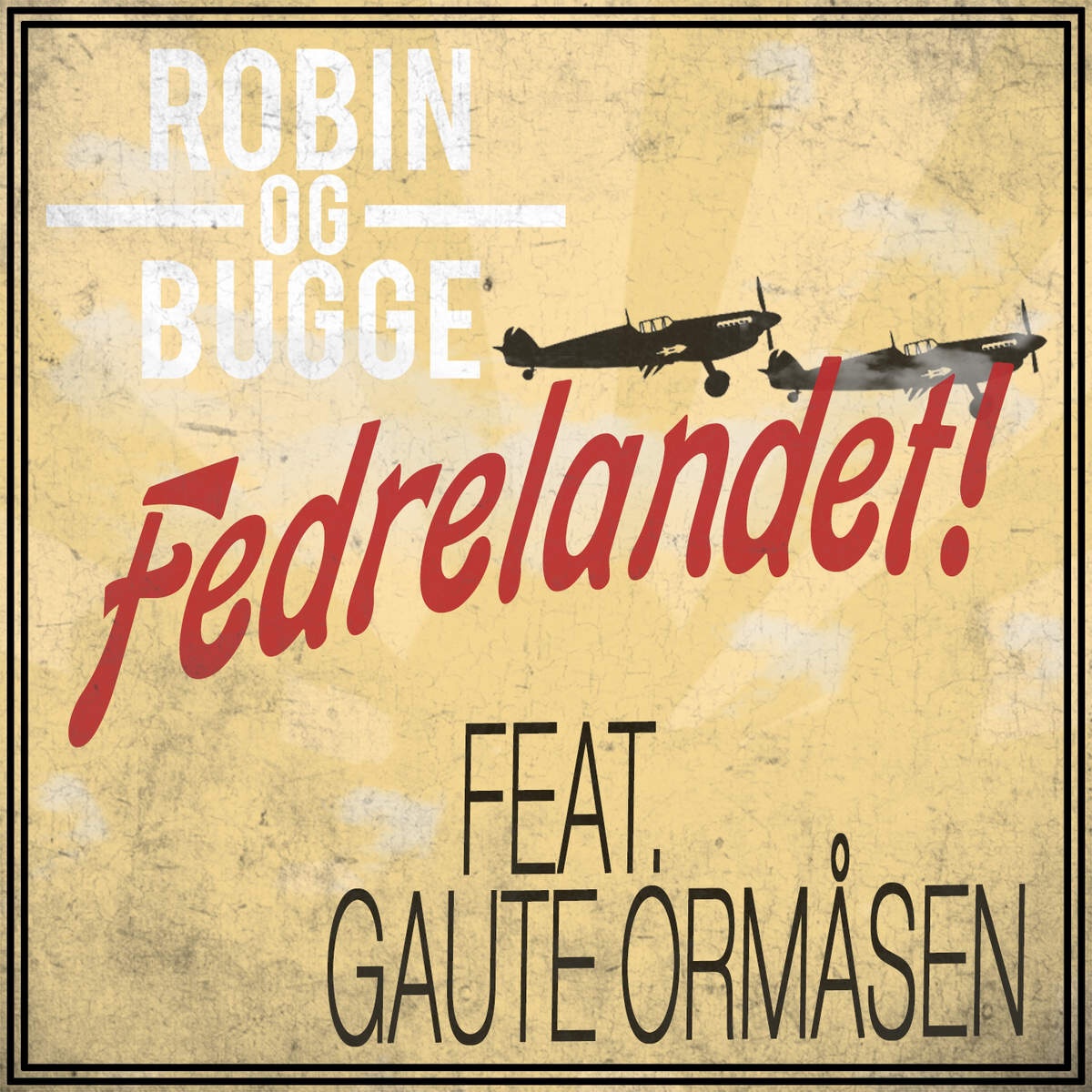 Fedrelandet (feat. Gaute Ormåsen) - Single