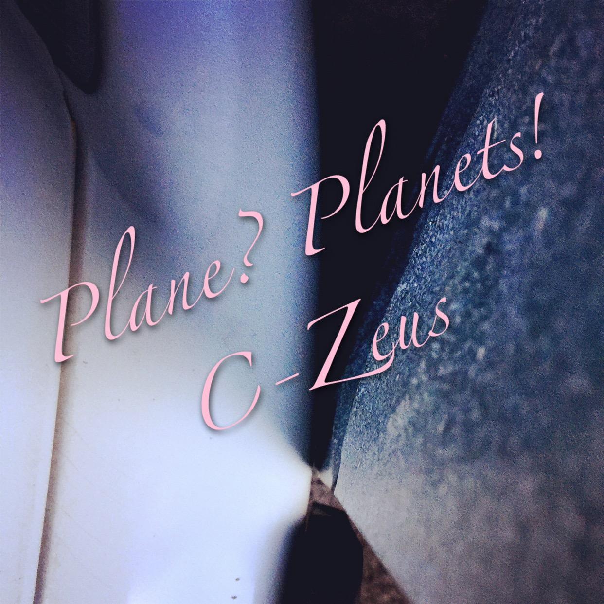 In the Plane , On the Planets