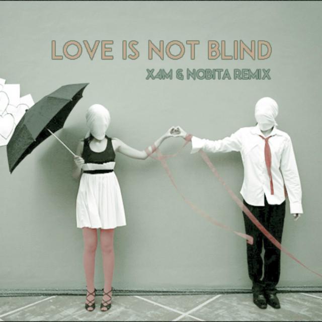 Love Is Not Blind