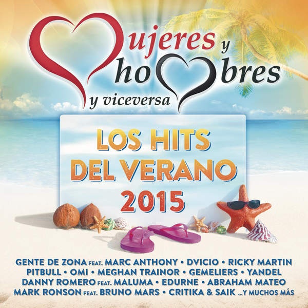 Mujeres y Hombres y Viceversa: Los Hits del Verano 2015