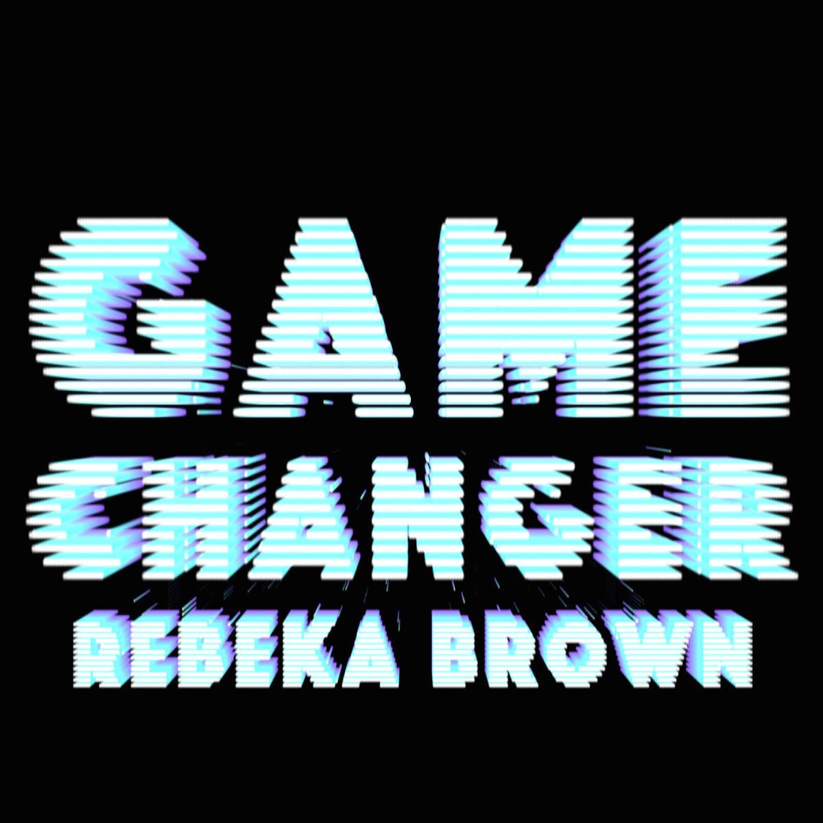 Game Changer (Radio Mix)