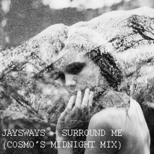 Surround Me (Cosmo's Midnight Mix)