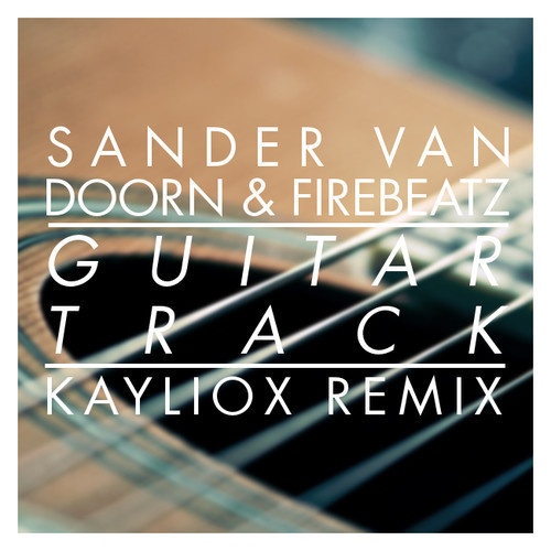 Guitar Track (Kayliox Remix)