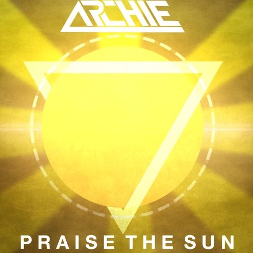 Praise The Sun (Original Mix)