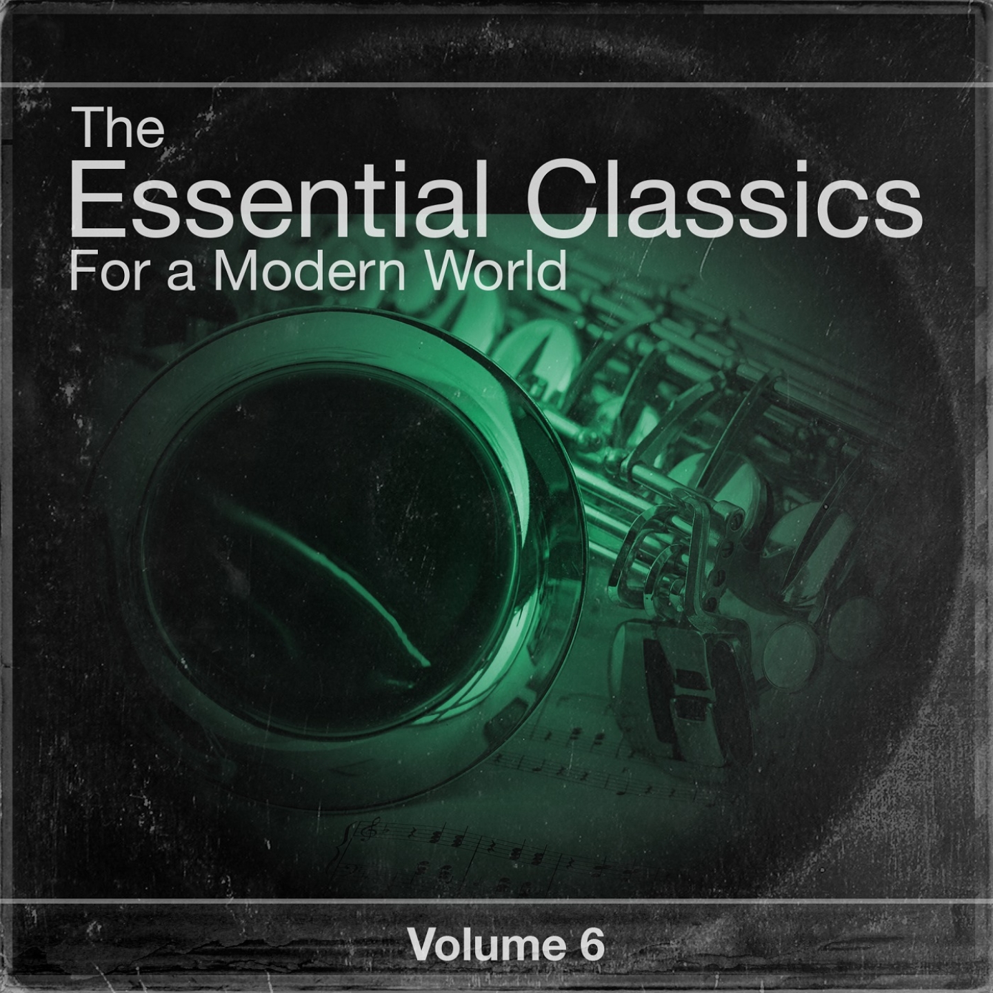 The Essential Classics For a Modern World, Vol.6