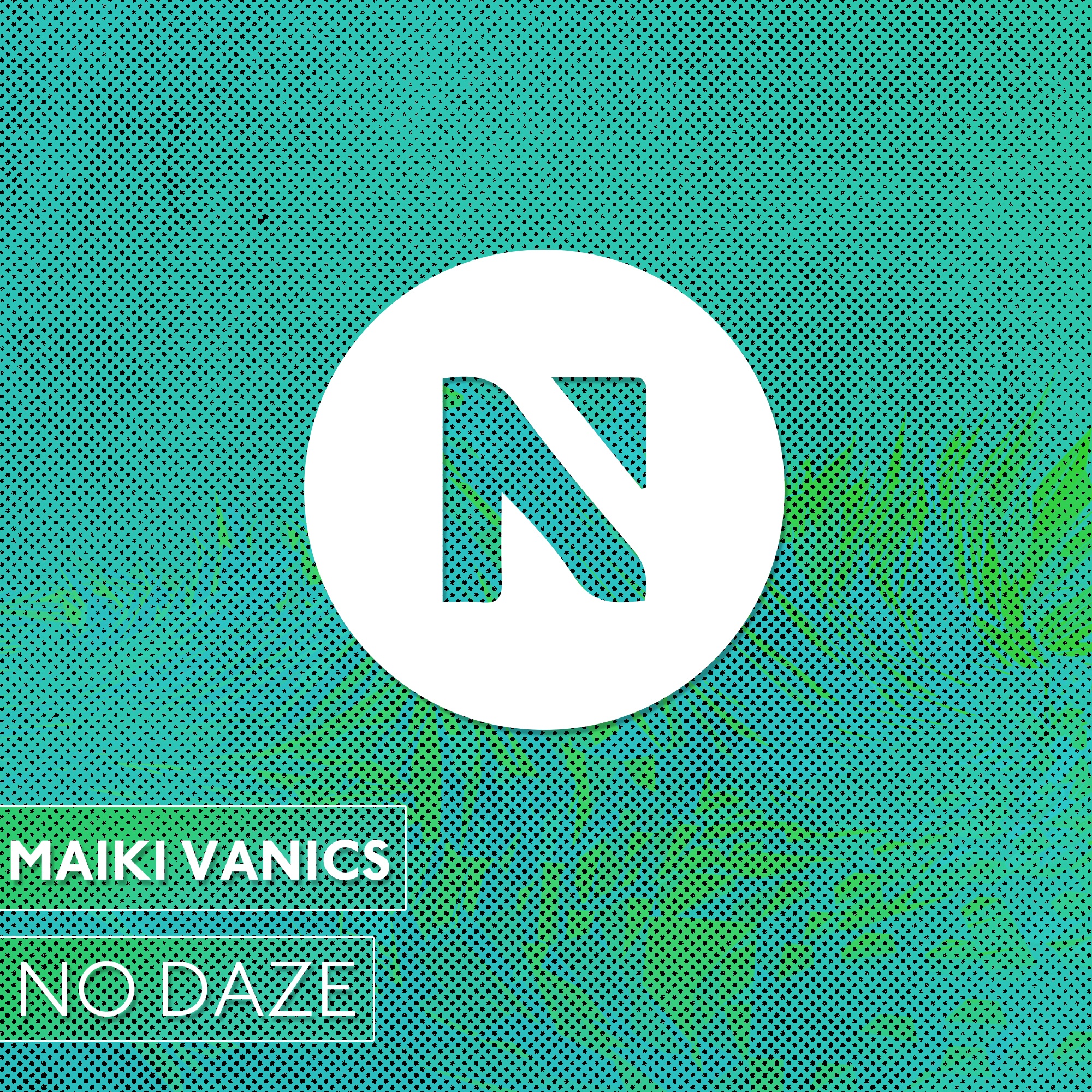 No Daze (Original Mix)