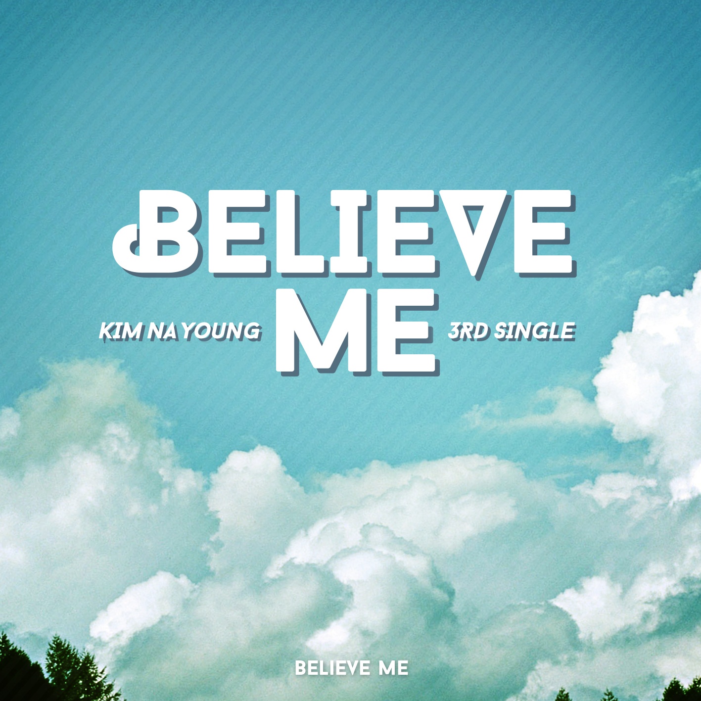 Believe Me