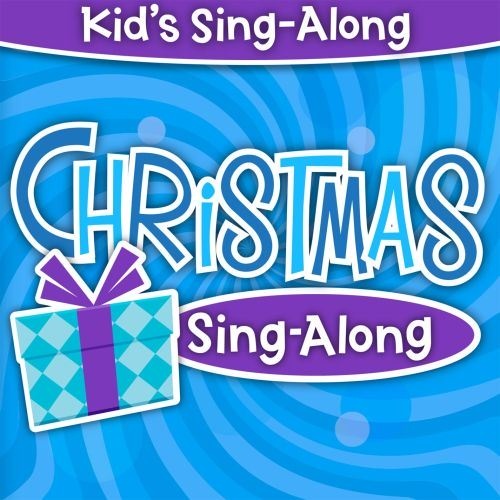 O Come All Ye Faithful (Kids Sing-Along: Christmas Sing-Along Version)