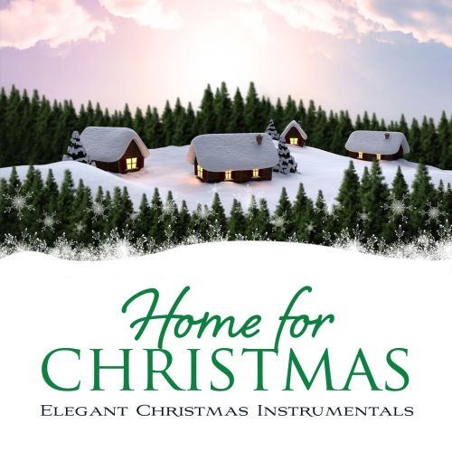 Joy To The World (Home for Christmas: An Elegant Christmas Version)