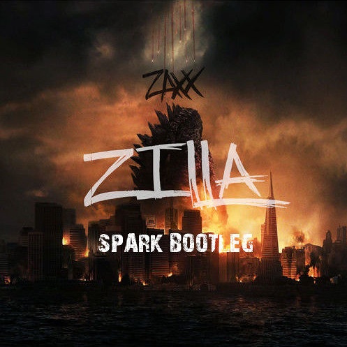 Zilla (Spark Bootleg)