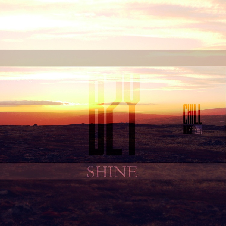 ​Shine (Chill House)